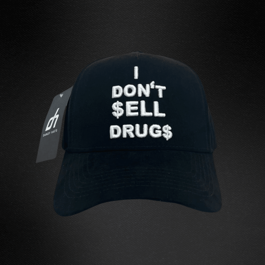 Gorra Dandy Hats I Dont $Sell Drugs